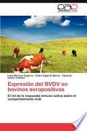 libro Expresión Del Bvdv En Bovinos Seropositivos